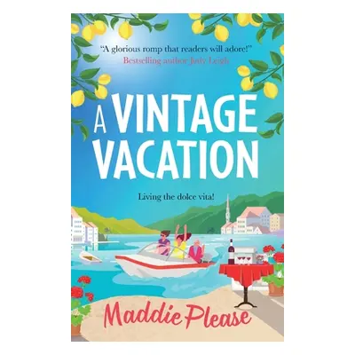 "A Vintage Vacation" - "" ("Please Maddie")