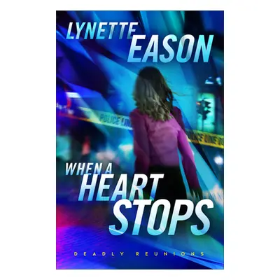 "When a Heart Stops" - "" ("Eason Lynette")