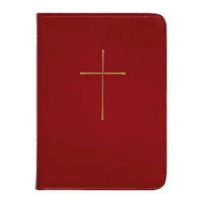 "The Book of Common Prayer: And Administration of the Sacraments and Other Rites and Ceremonies 