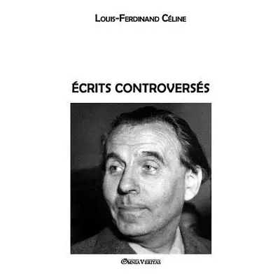 "crits controverss" - "" ("Cline Louis Ferdinand")