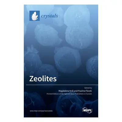 "Zeolites" - "" ("Krl Magdalena")