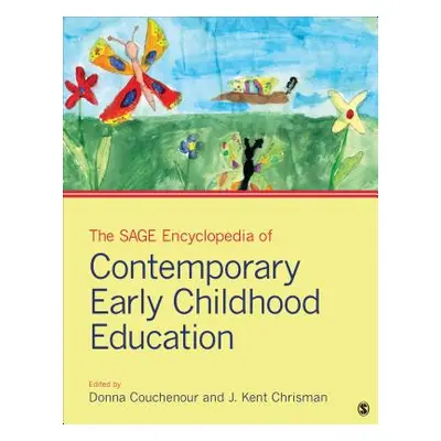 "The Sage Encyclopedia of Contemporary Early Childhood Education" - "" ("Couchenour Donna")