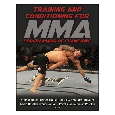 "Training and Conditioning for Mma: Programming of Champions" - "" ("Beloni Correa Dielle Dias S