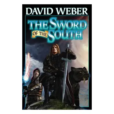 "The Sword of the South" - "" ("Weber David")