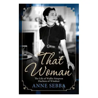 "That Woman" - "" ("Sebba Anne")