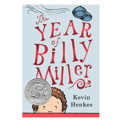 "The Year of Billy Miller" - "" ("Henkes Kevin")