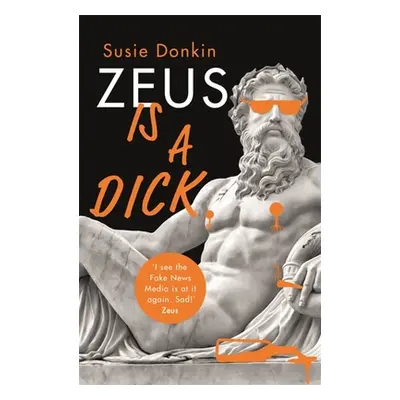 Zeus Is a Dick (Donkin Susie)