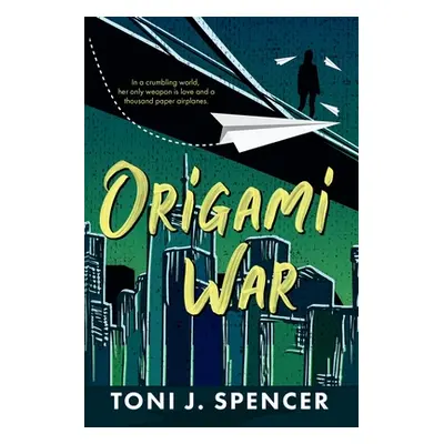 "Origami War" - "" ("Spencer Toni J.")