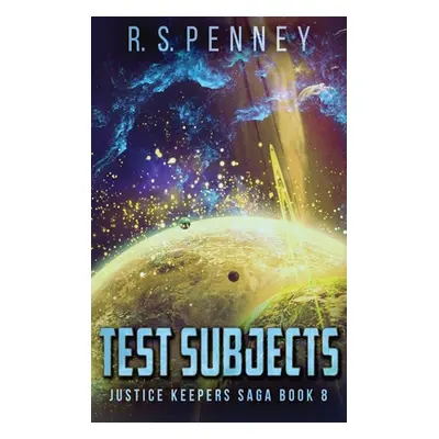 "Test Subjects" - "" ("Penney R. S.")