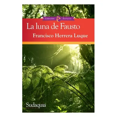 "La luna de Fausto" - "" ("Herrera Luque Francisco")