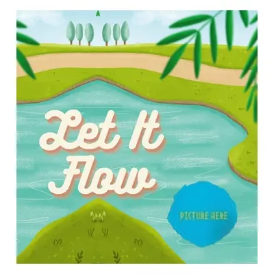 "Let It Flow" - "" ("Dashow Nj")