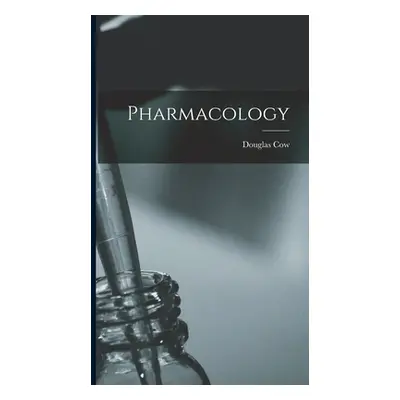 "Pharmacology" - "" ("Cow Douglas")