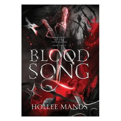 "Blood Song" - "" ("Mands Hollee")