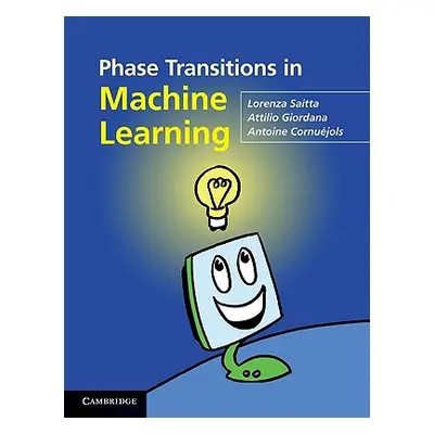 "Phase Transitions in Machine Learning" - "" ("Saitta Lorenza")