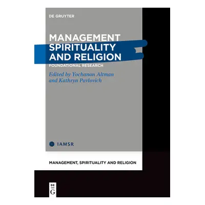 "Management, Spirituality and Religion" - "" ("No Contributor")