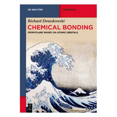 "Chemical Bonding" - "" ("Dronskowski Richard")