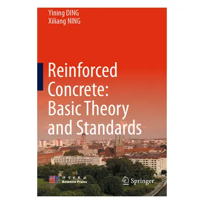 "Reinforced Concrete: Basic Theory and Standards" - "" ("Ding Yining")