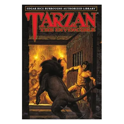 "Tarzan the Invincible: Edgar Rice Burroughs Authorized Library" - "" ("Burroughs Edgar Rice")