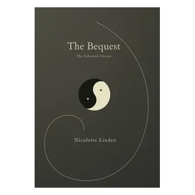 "The Bequest: The Enhanced Edition" - "" ("Linden Nicolette")