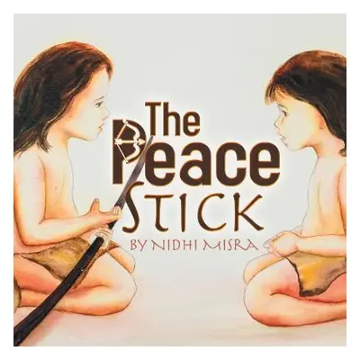 "The Peace Stick" - "" ("Misra Nidhi")