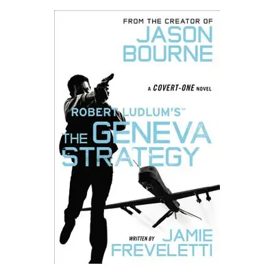 "The Geneva Strategy" - "" ("Freveletti Jamie")