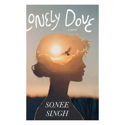 "Lonely Dove" - "" ("Singh Sonee")