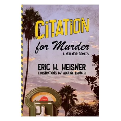 "Citation for Murder" - "" ("Heisner Eric H.")