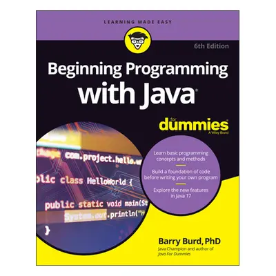 "Beginning Programming with Java for Dummies" - "" ("Burd Barry")