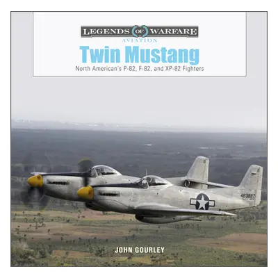 "Twin Mustang: North American's P-82, F-82, and Xp-82 Fighters" - "" ("Gourley John")