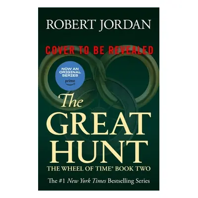 "The Great Hunt: Book Two of the Wheel of Time" - "" ("Jordan Robert")