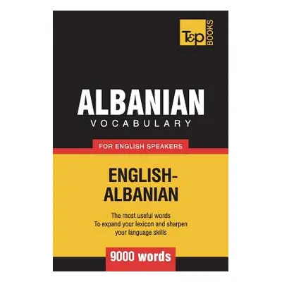 "Albanian vocabulary for English speakers - 9000 words" - "" ("Taranov Andrey")