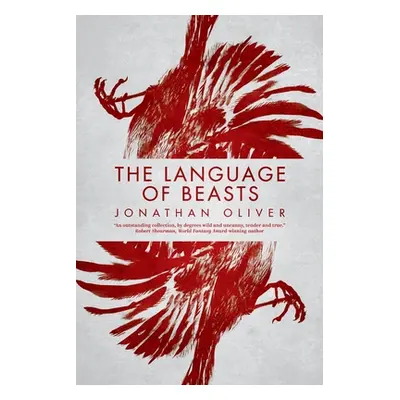 "The Language of Beasts" - "" ("Oliver Jonathan")