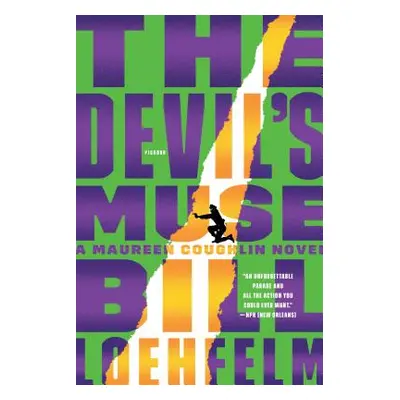 "The Devil's Muse: A Maureen Coughlin Novel" - "" ("Loehfelm Bill")