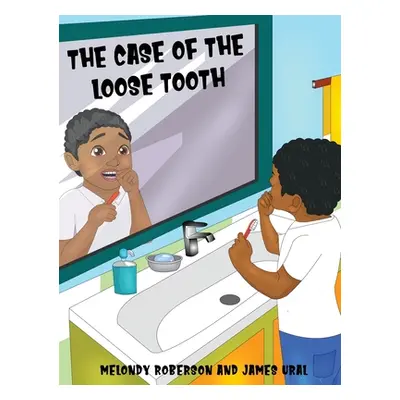 "The Case of the Loose Tooth" - "" ("Roberson Melondy")