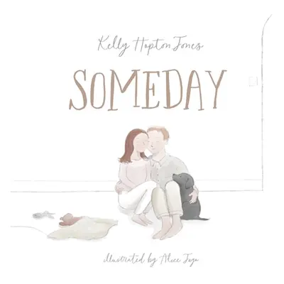 "Someday" - "" ("Hopton-Jones Kelly")