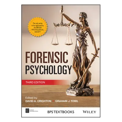 "Forensic Psychology" - "" ("Crighton David A.")