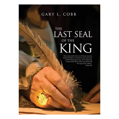 "The Last Seal of the King" - "" ("Cobb Gary L.")