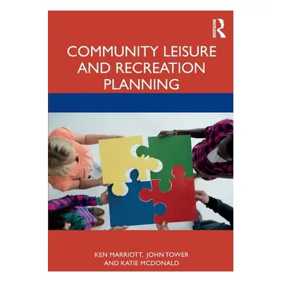 "Community Leisure and Recreation Planning" - "" ("Marriott Ken")