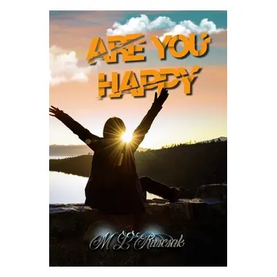 "Are You Happy" - "" ("Ruscsak M. L.")