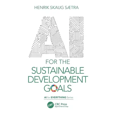 "AI for the Sustainable Development Goals" - "" ("Stra Henrik Skaug")