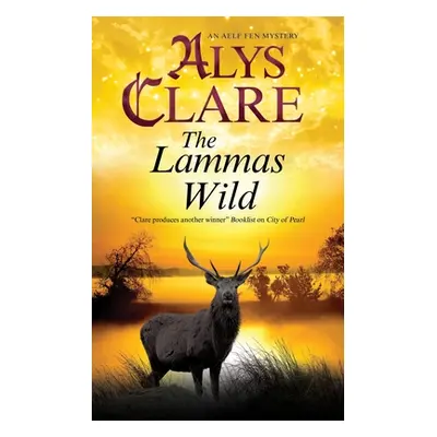 "The Lammas Wild" - "" ("Clare Alys")