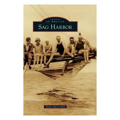 "Sag Harbor" - "" ("Roth Tucker Burns")