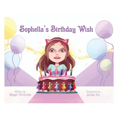 "Sophella's Birthday Wish" - "" ("Nicholas Maggi")