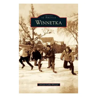 "Winnetka" - "" ("Leiber Presser Arlynn")