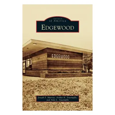 "Edgewood" - "" ("Murray Joseph F.")