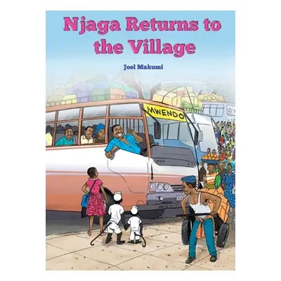 "Njaga Returns to the Village" - "" ("Makumi Joel")