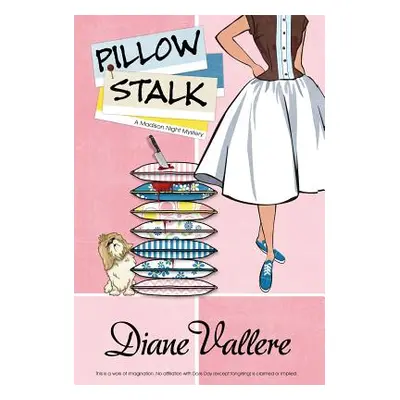 "Pillow Stalk" - "" ("Vallere Diane")