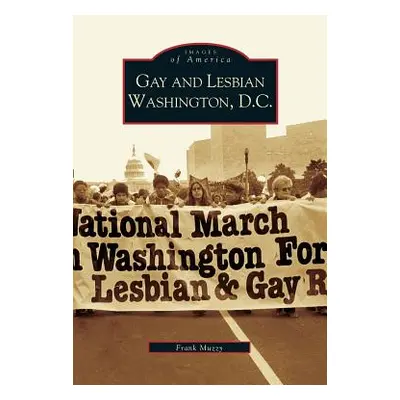 "Gay and Lesbian Washington D.C." - "" ("Muzzy Frank")