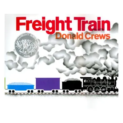 "Freight Train" - "" ("Crews Donald")