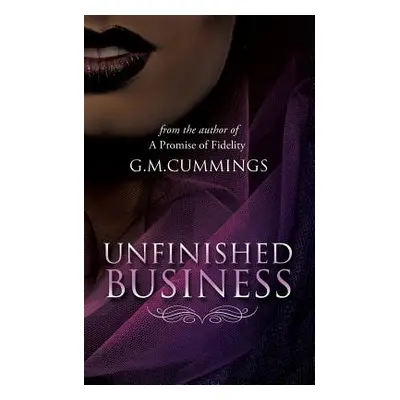 "Unfinished Business" - "" ("Cummings G. M.")